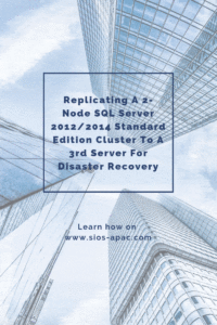 Replicating A 2-Node SQL Server 2013/2014 Standard Edition Cluster To A 3rd Server For Disaster Recovery