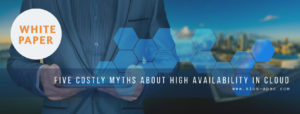 Five Costly Myths About High Availability in Cloud