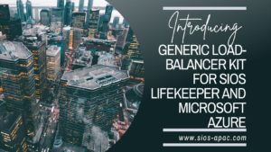 Generic Load-Balancer Kit for SIOS LifeKeeper and Microsoft Azure (1)