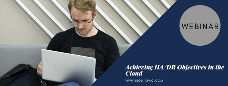 Webinar Achieving HADR Objectives in the Cloud