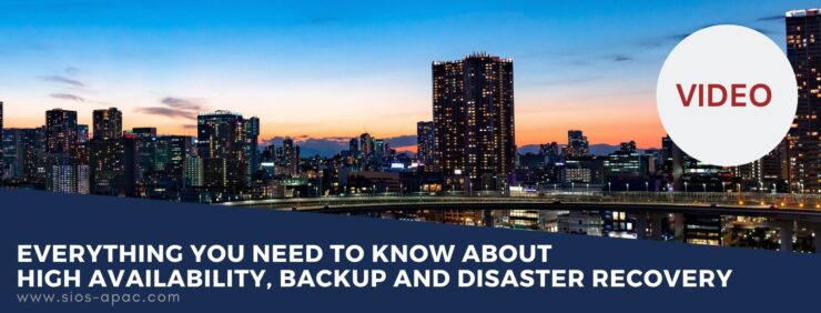 Everything you need to know about High Availability, Backup and Disaster Recovery