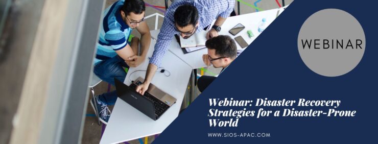 Webinar Disaster Recovery Strategies for a Disaster-Prone World